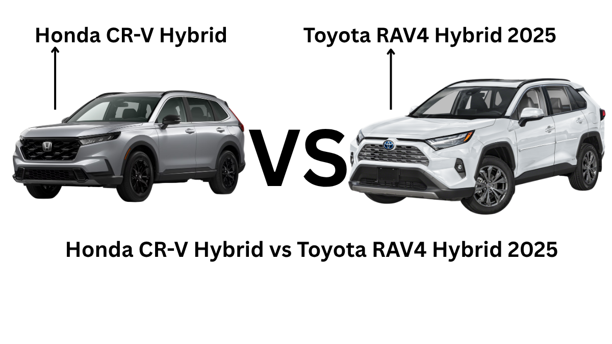 Honda CR-V Hybrid vs Toyota RAV4 Hybrid 2025: The Battle of the Hybrid SUVs