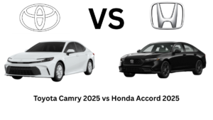 Toyota Camry 2025 vs Honda Accord 2025